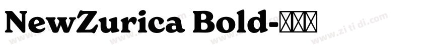 NewZurica Bold字体转换
